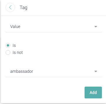 Segment filter set to tag is ambassador